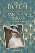 Grandhotel Odessa. Die Stadt im Himmel Cover des Buches Grandhotel Odessa. Die Stadt im Himmel (ISBN: 9783426308028)