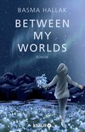 Between My Worlds Cover des Buches Between My Worlds (ISBN: 9783426446591)