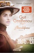 Gut Greifenau - Abendglanz Cover des Buches Gut Greifenau - Abendglanz (ISBN: null)