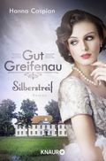 Gut Greifenau - Silberstreif Cover des Buches Gut Greifenau - Silberstreif (ISBN: null)