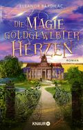 Die Magie goldgewebter Herzen Cover des Buches Die Magie goldgewebter Herzen (ISBN: 9783426530344)