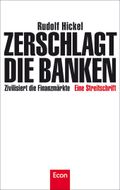 Zerschlagt die Banken Cover des Buches Zerschlagt die Banken (ISBN: 9783430201414)