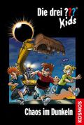 Die drei ??? Kids, 68, Chaos im Dunkeln Cover des Buches Die drei ??? Kids, 68, Chaos im Dunkeln (ISBN: 9783440150801)
