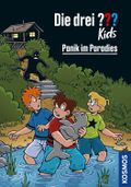 Die drei ??? Kids, 1, Panik im Paradies Cover des Buches Die drei ??? Kids, 1, Panik im Paradies (ISBN: 9783440173015)