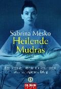 Heilende Mudras Cover des Buches Heilende Mudras (ISBN: 9783442142019)
