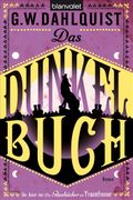 Das Dunkelbuch Cover des Buches Das Dunkelbuch (ISBN: 9783442372119)
