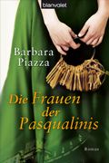 Die Frauen der Pasqualinis Cover des Buches Die Frauen der Pasqualinis (ISBN: 9783442373611)