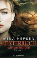 Unsterblich wie der Morgen Cover des Buches Unsterblich wie der Morgen (ISBN: null)
