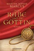 Der Rabe und die Göttin Cover des Buches Der Rabe und die Göttin (ISBN: 9783442476695)