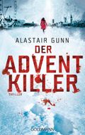 Der Adventkiller Cover des Buches Der Adventkiller (ISBN: 9783442481477)