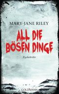 All die bösen Dinge Cover des Buches All die bösen Dinge (ISBN: 9783442483372)