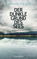 Der dunkle Grund des Sees Cover des Buches Der dunkle Grund des Sees (ISBN: null)