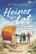 Heiner ist tot Cover des Buches Heiner ist tot (ISBN: 9783442494354)