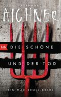 Die Schöne und der Tod Cover des Buches Die Schöne und der Tod (ISBN: 9783442713660)
