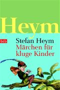 Märchen für kluge Kinder Cover des Buches Märchen für kluge Kinder (ISBN: 9783442734528)