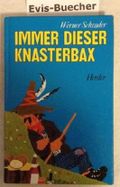 Immer dieser Knasterbax. Knasterbax und Siebenschütz. Knasterbax als Burggespenst Cover des Buches Immer dieser Knasterbax. Knasterbax und Siebenschütz. Knasterbax als Burggespenst (ISBN: 9783451192852)