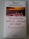 Unaufhörlich sucht der Mensch das Glück Cover des Buches Unaufhörlich sucht der Mensch das Glück (ISBN: 9783451214066)