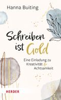 Schreiben ist Gold Cover des Buches Schreiben ist Gold (ISBN: 9783451392849)