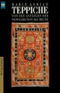 Teppiche Von den Anfängen der Teppichkunst bis heute Cover des Buches Teppiche Von den Anfängen der Teppichkunst bis heute (ISBN: 9783453060586)