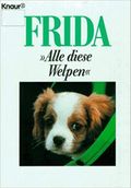 Frida, Svea, Fanny und all die anderen Cover des Buches Frida, Svea, Fanny und all die anderen (ISBN: 9783453075610)