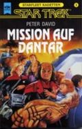 Mission auf Dantar. Star Trek Cover des Buches Mission auf Dantar. Star Trek (ISBN: 9783453090521)