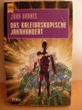 Das kaleidoskopische Jahrhundert Cover des Buches Das kaleidoskopische Jahrhundert (ISBN: 9783453109087)