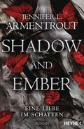 Shadow and Ember – Eine Liebe im Schatten Cover des Buches Shadow and Ember – Eine Liebe im Schatten (ISBN: 9783453322387)