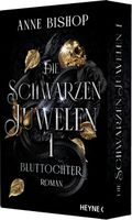 Bluttochter – Die Schwarzen Juwelen Cover des Buches Bluttochter – Die Schwarzen Juwelen (ISBN: 9783453323957)
