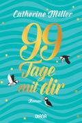 99 Tage mit dir Cover des Buches 99 Tage mit dir (ISBN: null)