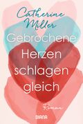 Gebrochene Herzen schlagen gleich Cover des Buches Gebrochene Herzen schlagen gleich (ISBN: null)