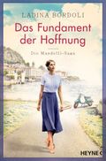Das Fundament der Hoffnung Cover des Buches Das Fundament der Hoffnung (ISBN: 9783453424630)