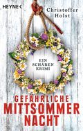 Gefährliche Mittsommernacht Cover des Buches Gefährliche Mittsommernacht (ISBN: 9783453425163)