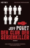 Der Club der Serienkiller Cover des Buches Der Club der Serienkiller (ISBN: 9783453434592)