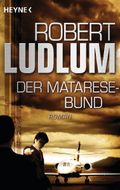 Der Matarese-Bund Cover des Buches Der Matarese-Bund (ISBN: 9783453436251)