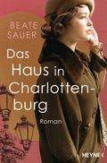Das Haus in Charlottenburg Cover des Buches Das Haus in Charlottenburg (ISBN: 9783453442245)