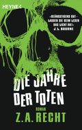 Die Jahre der Toten Cover des Buches Die Jahre der Toten (ISBN: 9783453529410)