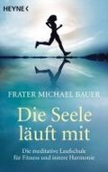 Die Seele läuft mit Cover des Buches Die Seele läuft mit (ISBN: 9783453701663)