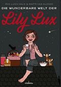 Die wunderbare Welt der Lily Lux Cover des Buches Die wunderbare Welt der Lily Lux (ISBN: 9783455380538)