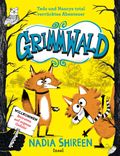 Grimmwald 1 – Teds und Nancys total verrücktes Abenteuer Cover des Buches Grimmwald 1 – Teds und Nancys total verrücktes Abenteuer (ISBN: 9783458643616)