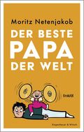 Der beste Papa der Welt Cover des Buches Der beste Papa der Welt (ISBN: 9783462006100)