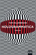 Hologrammatica Cover des Buches Hologrammatica (ISBN: 9783462051490)