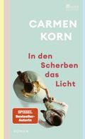 In den Scherben das Licht Cover des Buches In den Scherben das Licht (ISBN: null)