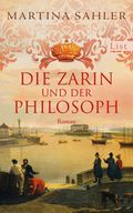 Die Zarin und der Philosoph (Sankt-Petersburg-Roman 2) Cover des Buches Die Zarin und der Philosoph (Sankt-Petersburg-Roman 2) (ISBN: null)