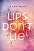 Lips Don't Lie Cover des Buches Lips Don't Lie (ISBN: null)