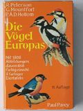 Die Vögel Europas. Ein Taschenbuch für Ornithologen und Naturfreunde über alle in Europa lebenden Vögel Cover des Buches Die Vögel Europas. Ein Taschenbuch für Ornithologen und Naturfreunde über alle in Europa lebenden Vögel (ISBN: 9783490058188)