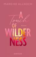 A Touch of Wilderness Cover des Buches A Touch of Wilderness (ISBN: 9783492064514)