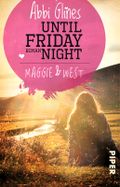 Until Friday Night – Maggie und West Cover des Buches Until Friday Night – Maggie und West (ISBN: null)