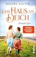 Das Haus am Deich – Fremde Ufer Cover des Buches Das Haus am Deich – Fremde Ufer (ISBN: 9783492317368)
