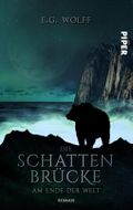 Die Schattenbrücke – Am Ende der Welt Cover des Buches Die Schattenbrücke – Am Ende der Welt (ISBN: 9783492503952)