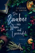 Der Zauber von Wein und Lavendel Cover des Buches Der Zauber von Wein und Lavendel (ISBN: 9783492706179)